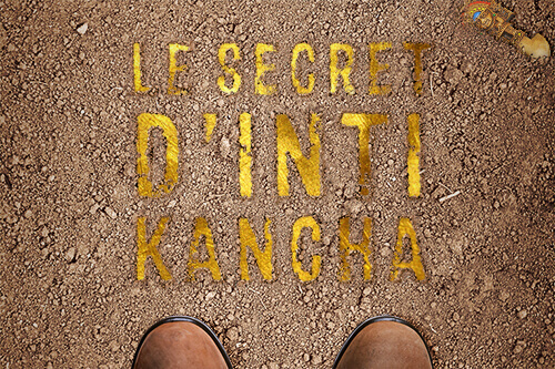 Le secret d'Inti Kancha